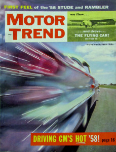 MOTOR TREND 1957 NOV - STUDEBAKER, EX-181, AEROCAR, RAMBLER, NEW GM